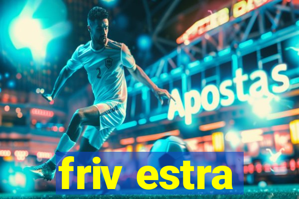 friv estra